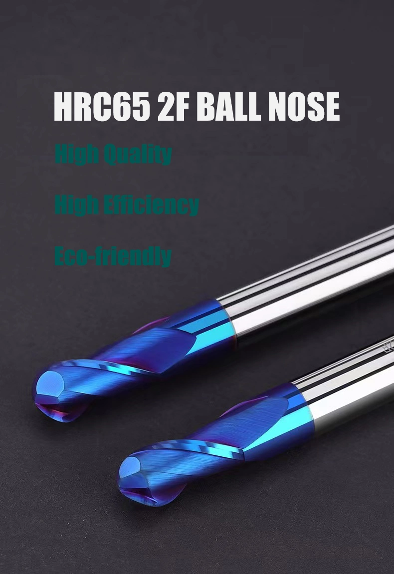 HRC65 Ball Nose Cutter with Nano Coated 2 Flute End Mill